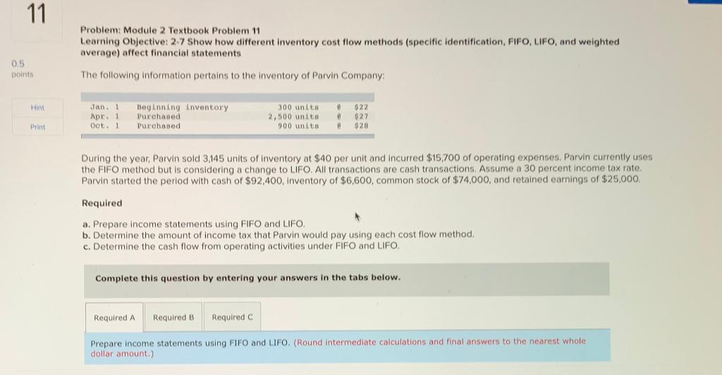  11 Problem: Module 2 Textbook Problem 11 Learning Objective: 2-7 Show