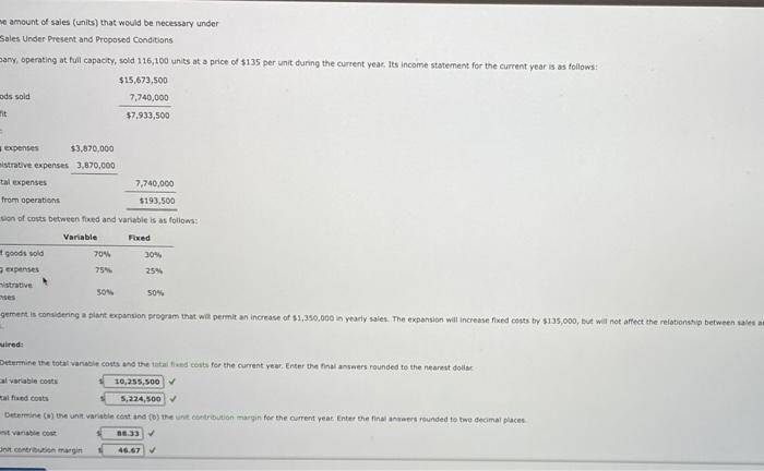 (units) that would be necessary under Break-Even Sales Under Present and Proposed