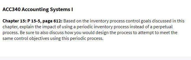  ACC340 Accounting Systems Chapter 15: P 15-5, page 612: Based on