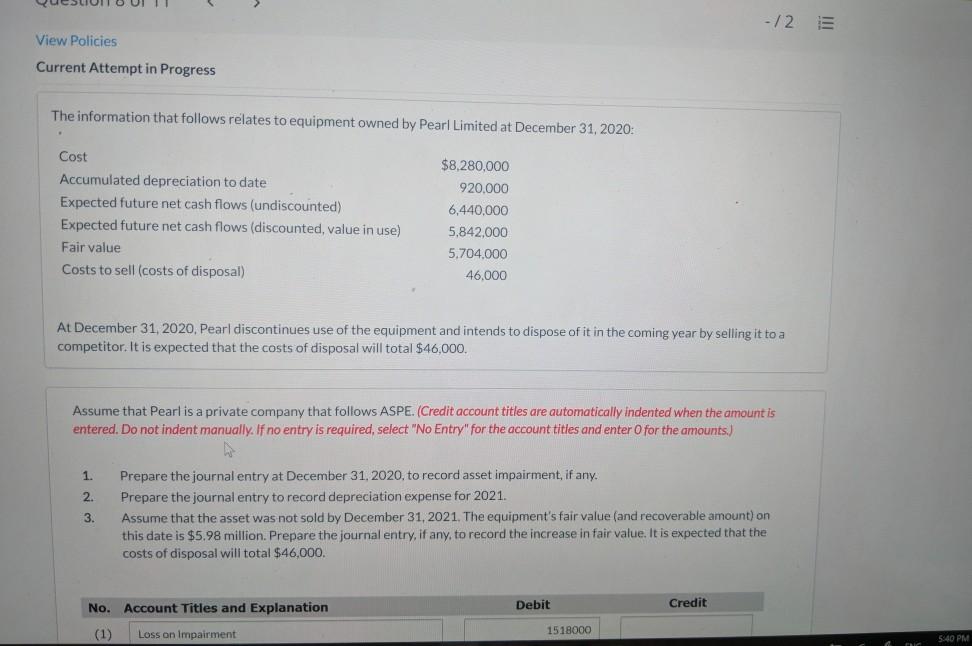 -/2 View Policies Current Attempt in Progress The information that follows