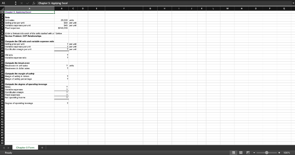 that contain question marks. For example, in cell B13 enter the formula