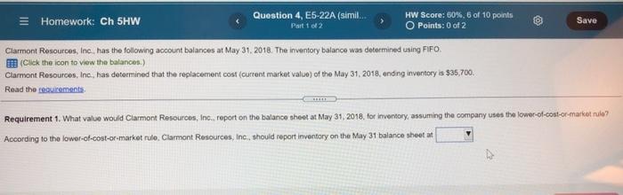 Save Part 12 = Homework: Ch 5HW Question 4, E5-22A (simil.
