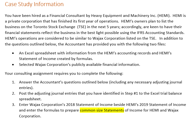  please help me Case Study Information . You have been hired
