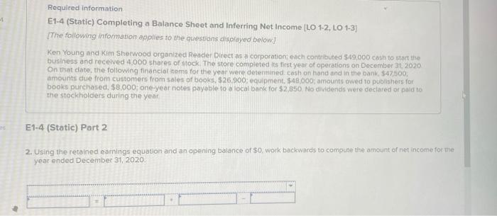  Required information E1.4 (Static) Completing a Balance Sheet and Inferring Net