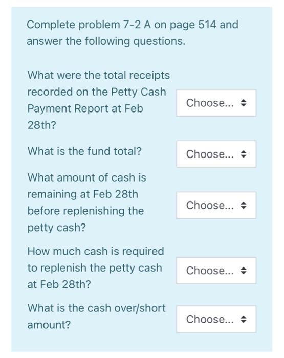  Complete problem 7-2 A on page 514 and answer the following