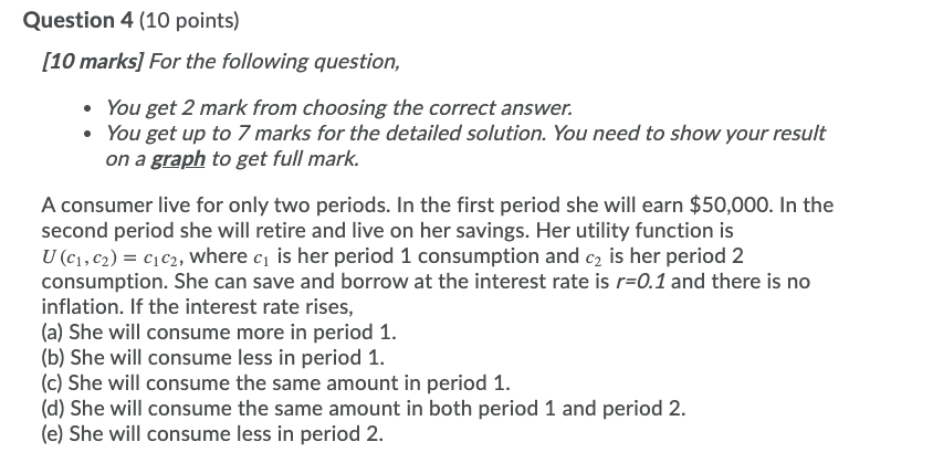  Question 4 (10 points) (10 marks] For the following question, You
