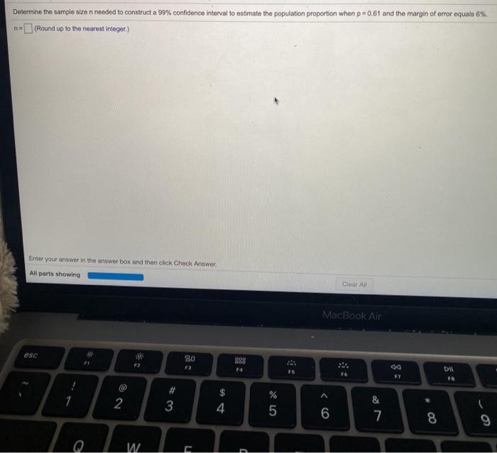  Determine the sample size n nooded to construct a 99% confidence