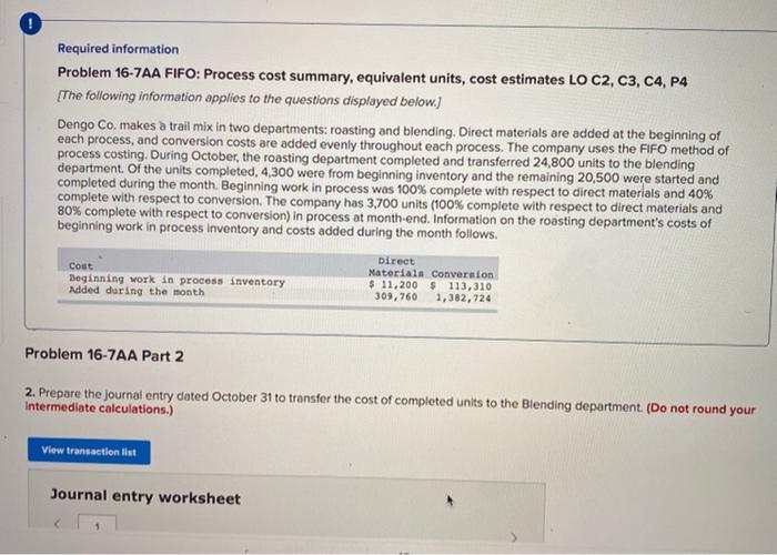  ! Required information Problem 16-7AA FIFO: Process cost summary, equivalent units,