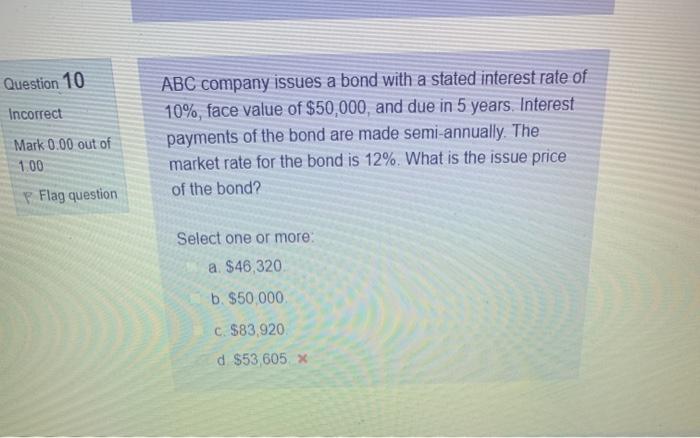 urgent please help me complete!! Question 10 Incorrect Mark 0.00 out of
