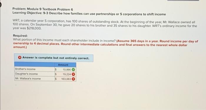  Problem: Module 9 Textbook Problem 6 Learning Objective: 9-3 Describe how