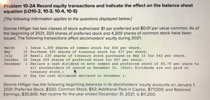  Problem 10-2A Record equity transactions and indicate the effect on the