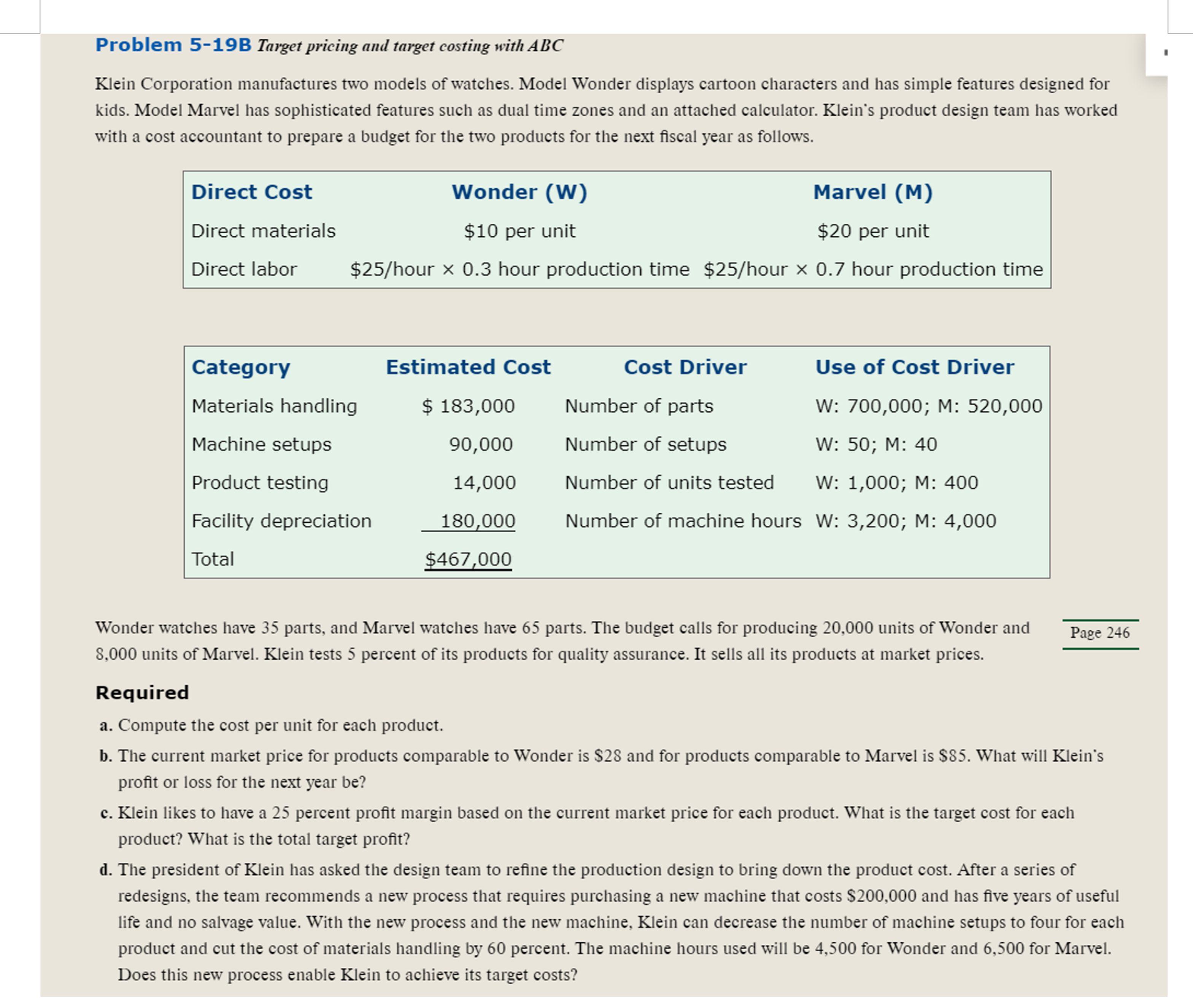  Problem 5-19B Target pricing and target costing with ABC Klein Corporation