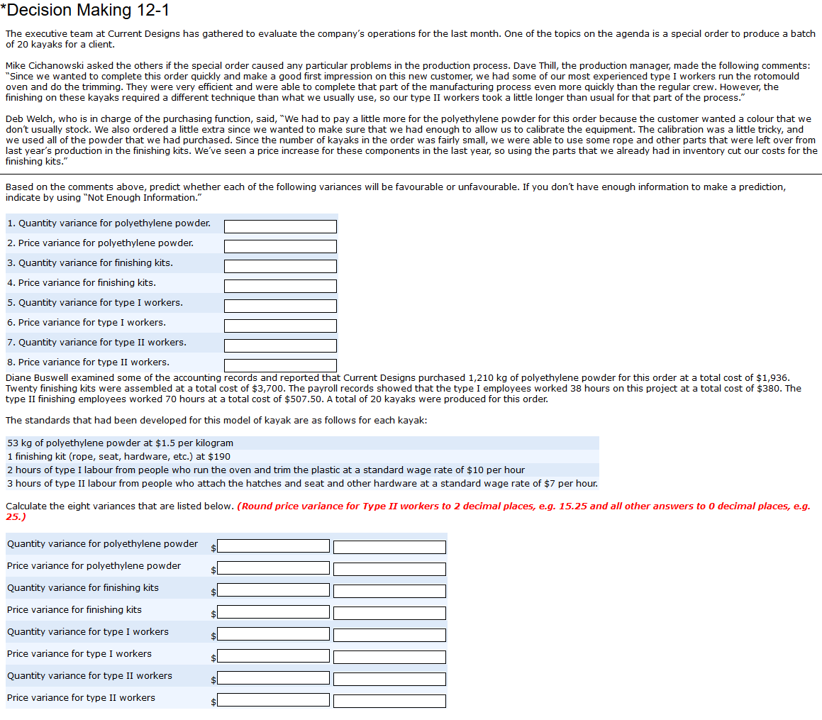 * Decision Making 12-1 The executive team at Current Designs has