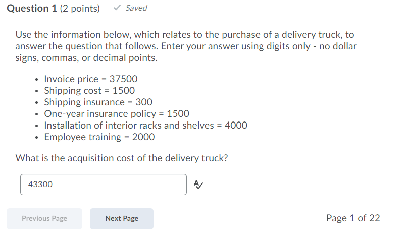  Question 1 (2 points) Saved Use the information below, which relates