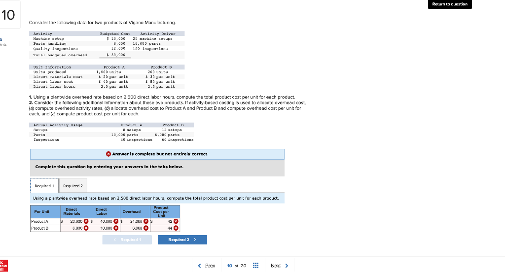  Return to question 10 Consider the following data for two products
