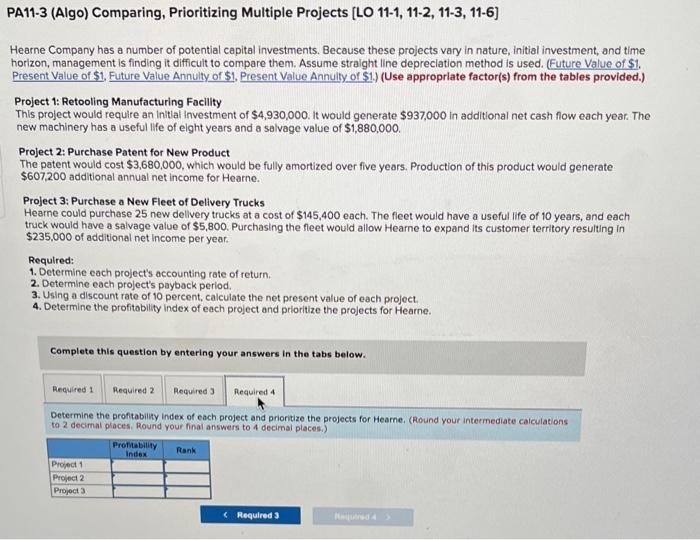 it difficult to compare them. Assume straight line depreciation method is used.