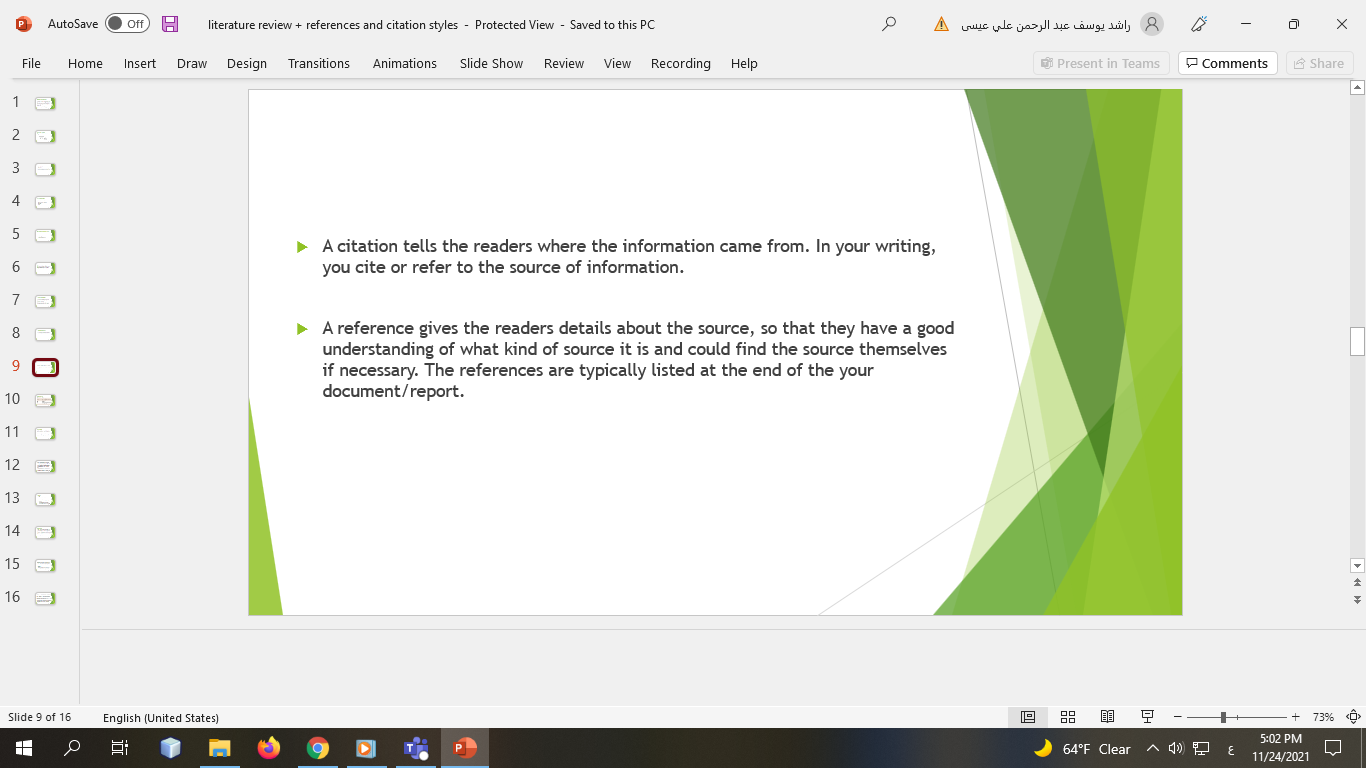 previous research. A Literature Review is an evaluative report of information found