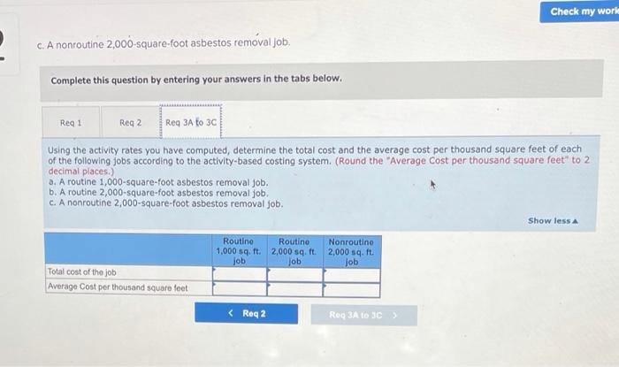 that the estimators do not adequately distinguish between routine work, such as