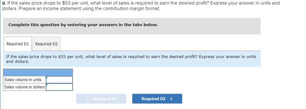desired profit introduced in Requirement calso applies to subsequent requirements. Likewise, the