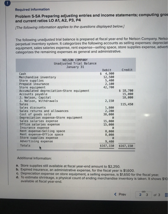 income statement for the year ended January 31. NELSON COMPANY Income Statement