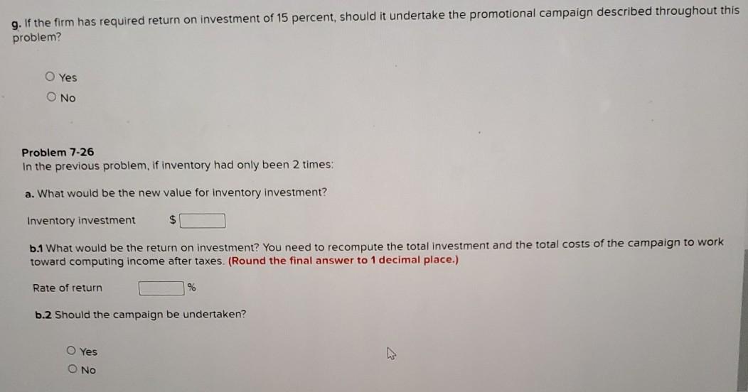 cost of goods sold and will require investments in accounts receivable, Inventory,
