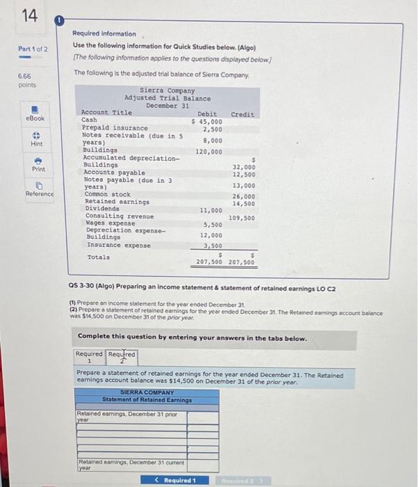 [The following information applies to the questions displayed below) The following is