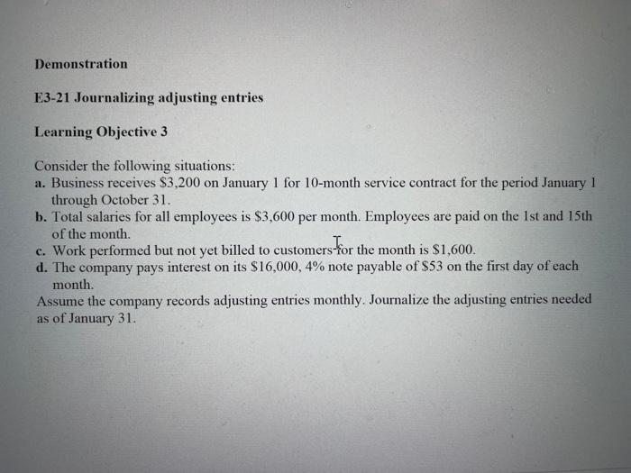  Demonstration E3-21 Journalizing adjusting entries Learning Objective 3 Consider the following