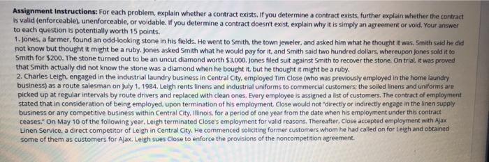  Assignment Instructions: For each problem, explain whether a contract exists. If