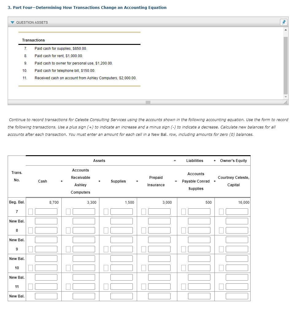 3. Part Four-Determining How Transactions Change an Accounting Equation QUESTION ASSETS