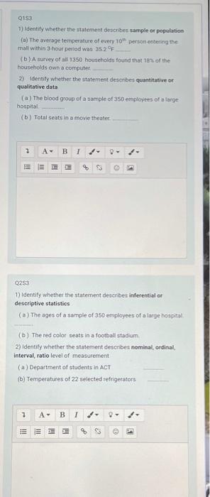  9153 1) Identify whether the statement describes sample or population (a)