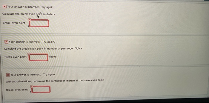 Inc., a small two-plane passenger airline, has asked for your assistance in