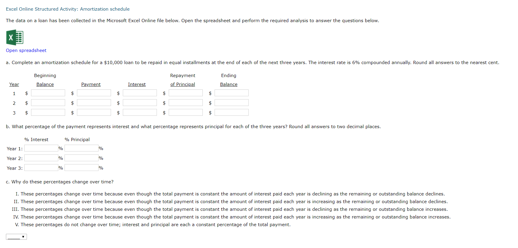 Excel Online Structured Activity: Amortization schedule The data on a loan