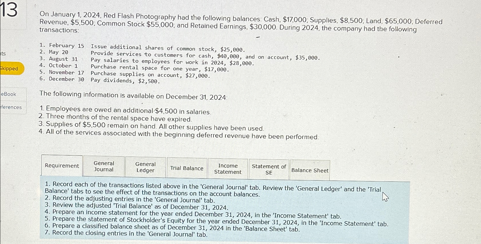  On January 1,2024, Red Flash Photography had the following balances Cash,