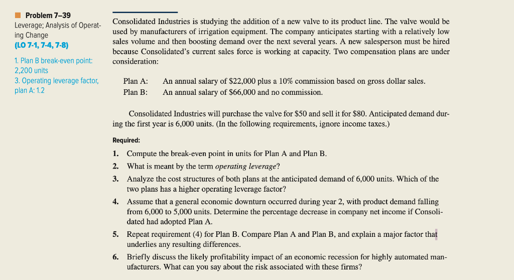  Problem 7-39 Leverage; Analysis of Operat- ing Change (LO 7-1, 7-4,