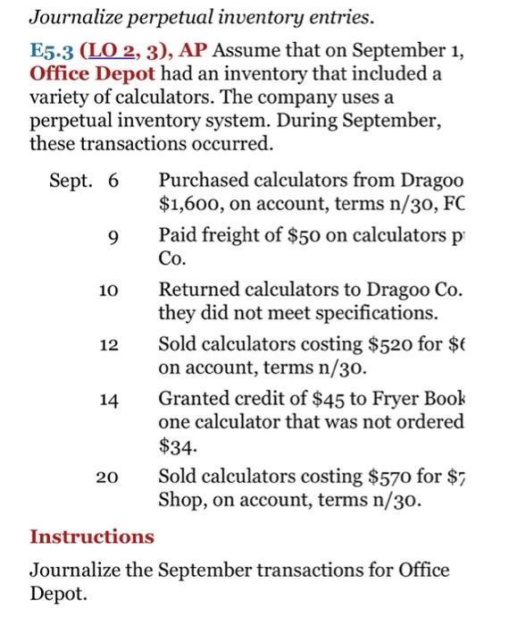  Journalize perpetual inventory entries. E5-3 (LO 2, 3), AP Assume that