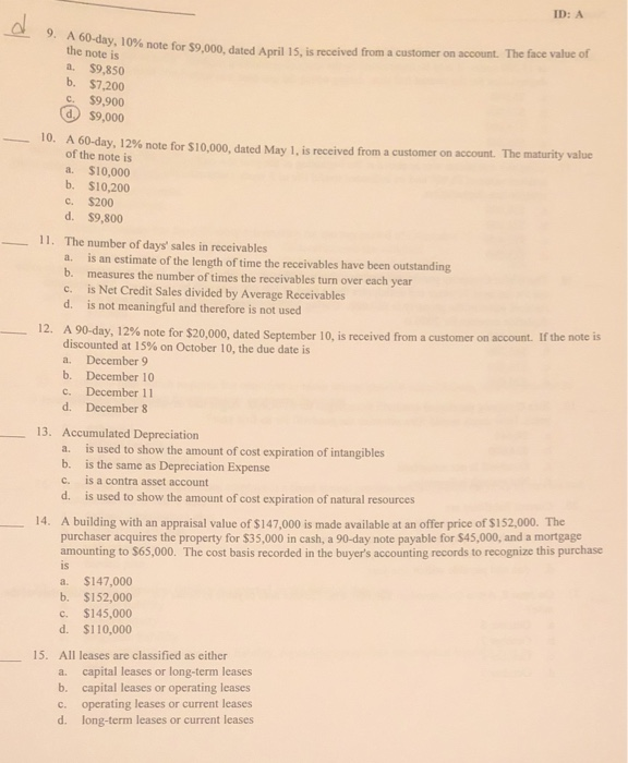  ID: A 9. A 60-day, 10% note for $9,000, dated the