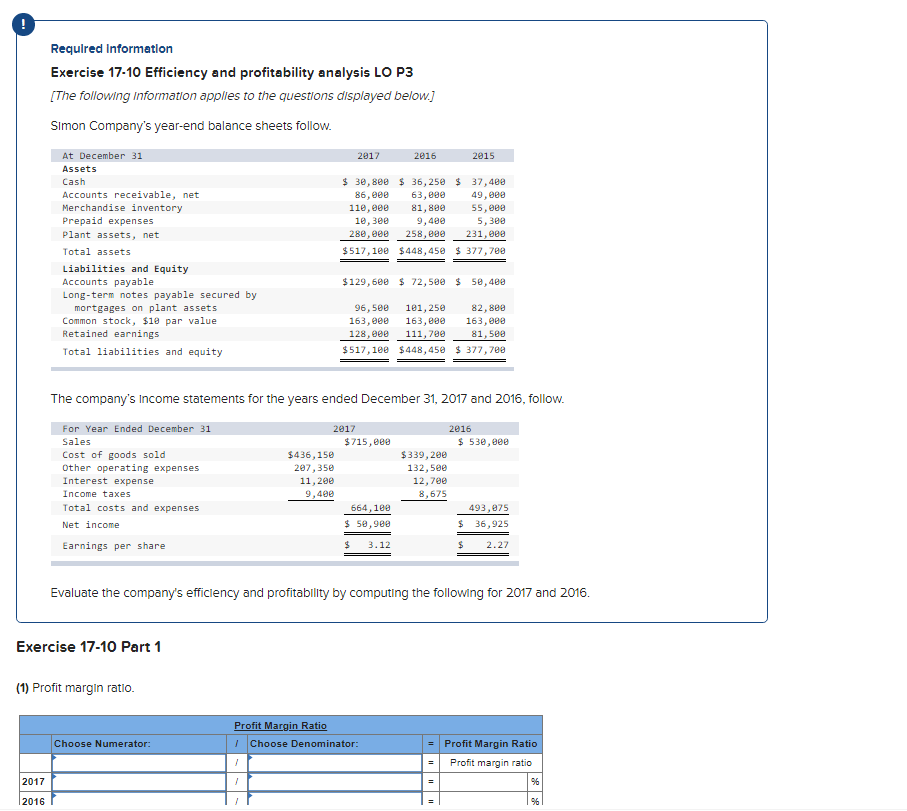  Required Information Exercise 17-10 Efficiency and profitability analysis LO P3 [The