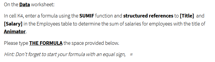 On the Data worksheet: In cell K4, enter a formula using