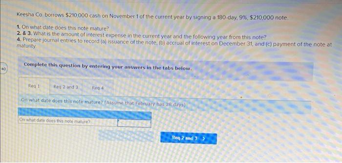 could you post on a spreadsheet Keesha Co borrows $210,000 cash on