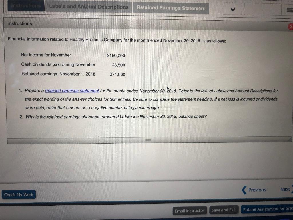 full answer please Instructions Labels and Amount Descriptions Retained Earnings Statement Instructions