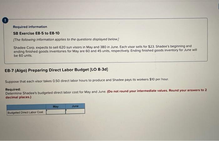  Required information SB Exercise E8-5 to E8-10 (The following information applies