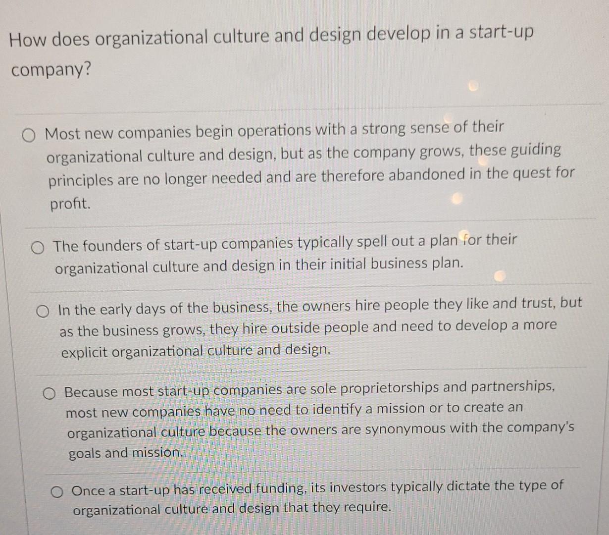 How does organizational culture and design develop in a start-up company?