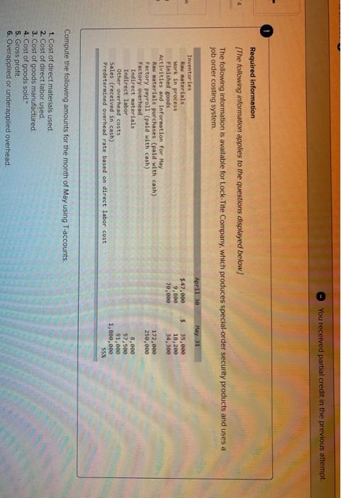  You received partial credit in the previous attempt Required information The