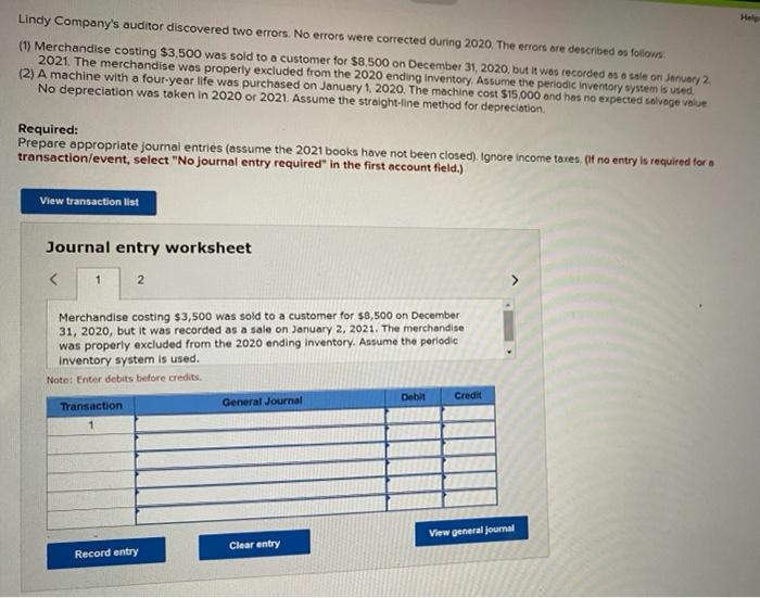 solve both parts Hele Lindy Company's auditor discovered two errors. No errors