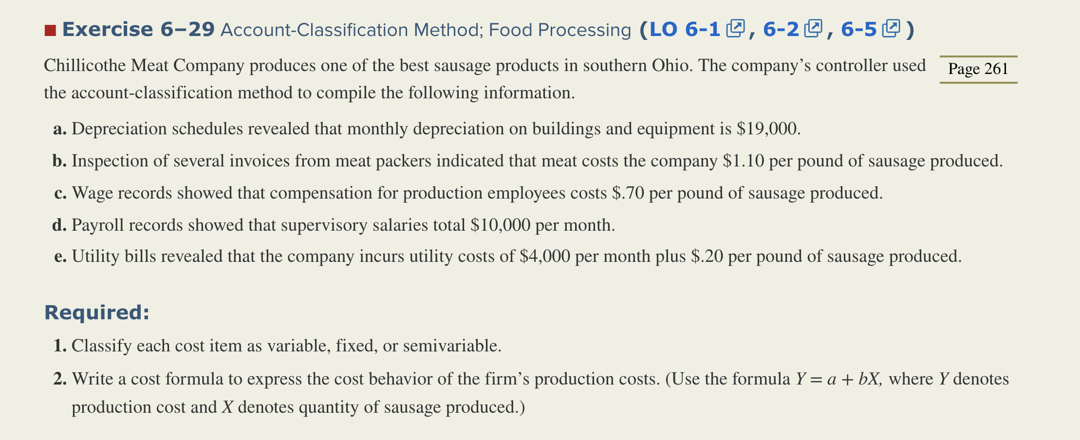  . Exercise 6-29 Account-Classification Method; Food Processing (LO 6-1, 6-2, 6-50)