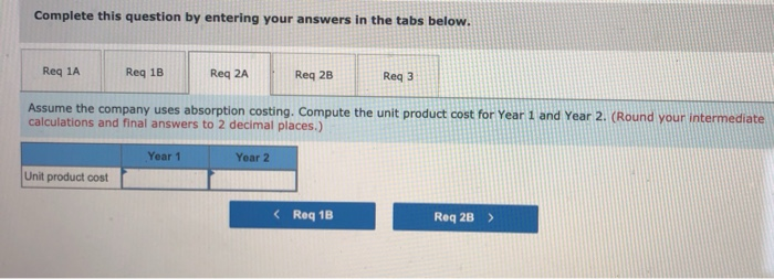 Statements (L07-1, LO7-2, LO7-3) Walsh Company manufactures and sells one product. The