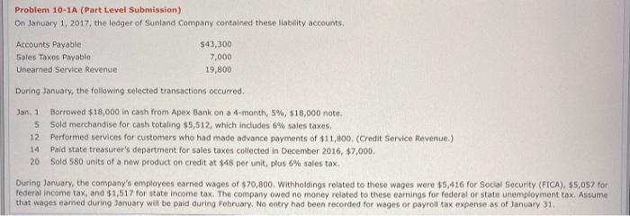  Problem 10-1A (Part Level Submission) On January 1, 2017, the ledger
