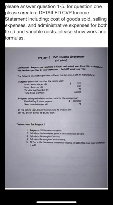 please answer ALL question 1-5 and read detailed statement bellow please answer