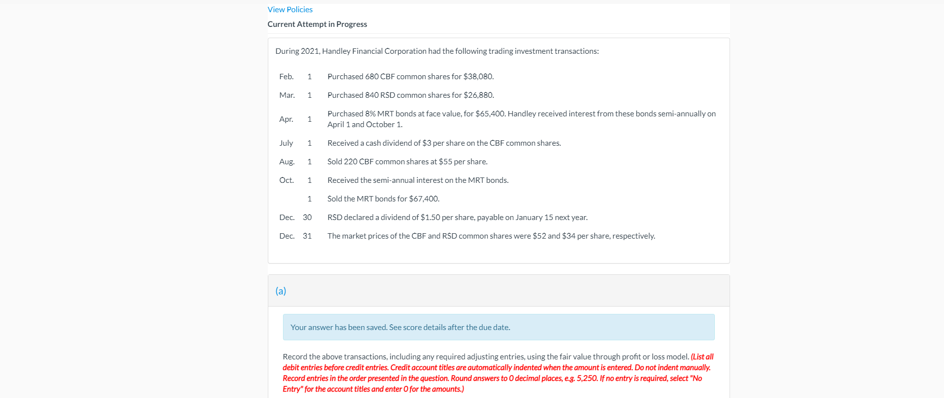 OONLY DO PART C PLEASE View Policies Current Attempt in Progress During