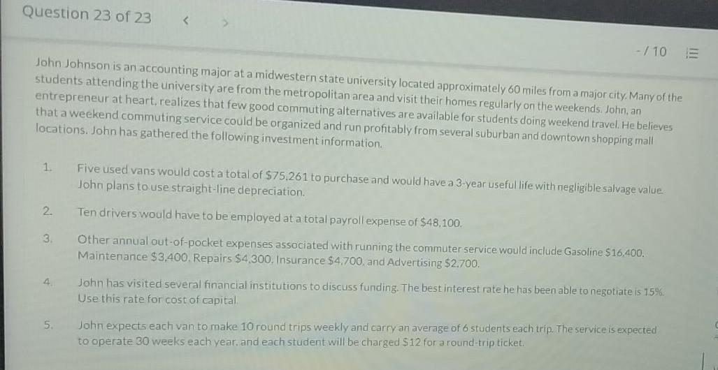 Question 23 of 23 < John Johnson is an accounting maior at